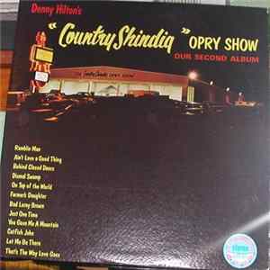 FLAC Denny Hilton - Denny Hilton's Country Shindig Opry Show (Our Second Album)