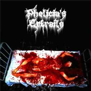 FLAC Phelicia's Entrails - Phelicia's Entrails
