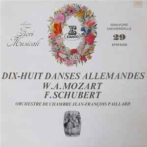 FLAC W.A. Mozart, F. Schubert, Orchestre De Chambre Jean-François Paillard - Dix-Huit Danses Allemandes