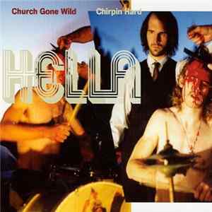 FLAC Hella - Church Gone Wild / Chirpin Hard