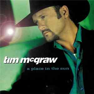 FLAC Tim McGraw - A Place In The Sun