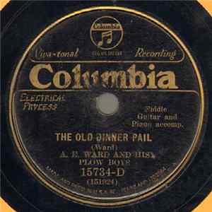 FLAC A. E. Ward And His Plow Boys - The Old Dinner Pail / Going To Leave Old Arkansas