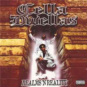 FLAC Cella Dwellas - Realms 'N Reality