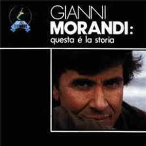 FLAC Gianni Morandi - Questa É La Storia