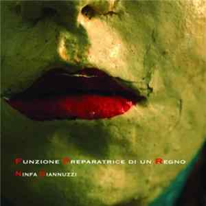 FLAC Ninfa Giannuzzi - Funzione Preparatrice di Un Regno
