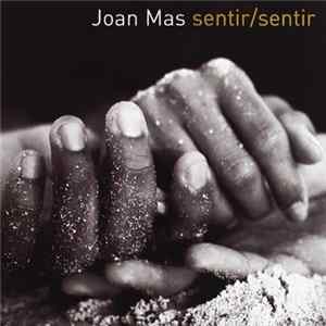 FLAC Joan Mas - Sentir/Sentir
