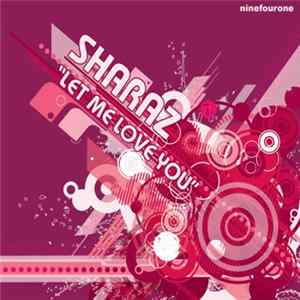 FLAC Sharaz - Let Me Love You