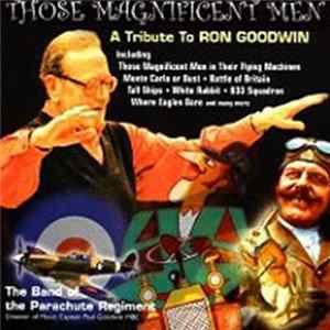 FLAC Parachute Regiment Band - Those Magnificent Men - A Tribute to the Music of Ron Goodwin, 1925-2003
