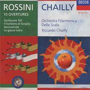 FLAC Rossini, Orchestra Filarmonica Della Scala, Riccardo Chailly - 10 Overtures