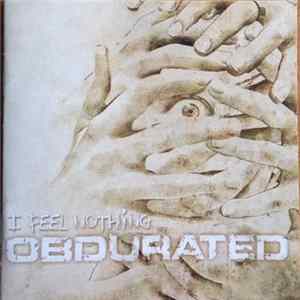 FLAC Obdurated - I Feel Nothing