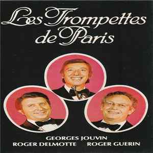 FLAC Georges Jouvin, Roger Delmotte, Roger Guerin - Les Trompettes De Paris