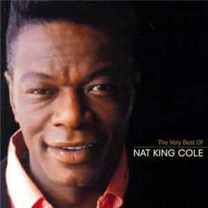 FLAC Nat King Cole - The Very Best Of Nat King Cole