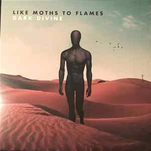 FLAC Like Moths To Flames - Dark Divine