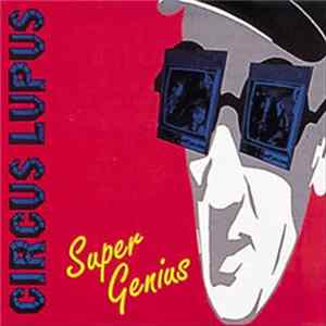 FLAC Circus Lupus - Super Genius