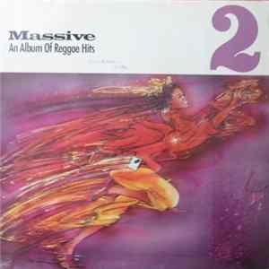 FLAC Various - Massive 2: An Album Of Reggae Hits