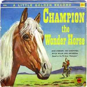 FLAC Mike Stewart, The Sandpipers , Mitch Miller And Orchestra - Champion The Wonder Horse