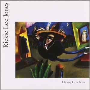 FLAC Rickie Lee Jones - Flying Cowboys