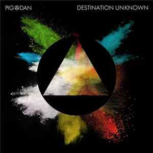 FLAC Pig & Dan - Destination Unknown