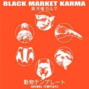 FLAC Black Market Karma - Animal Jive