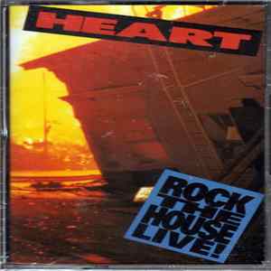 FLAC Heart - Rock The House Live!