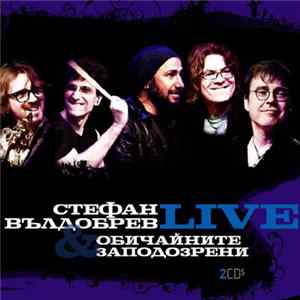 FLAC Стефан Вълдобрев & Обичайните Заподозрени - Live