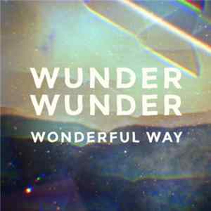 FLAC Wunder Wunder - Wonderful Way