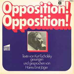 FLAC Hanns Ernst Jäger, Kurt Tucholsky - Opposition! Opposition!