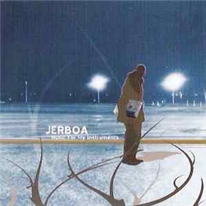 FLAC Jerboa - Music For My Instruments