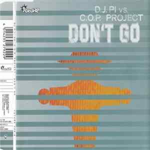 FLAC DJ Pi vs. C.O.P. Project - Don't Go