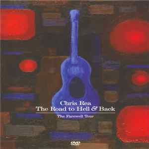 FLAC Chris Rea - The Road To Hell & Back (The Farewell Tour)