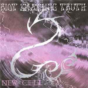 FLAC Riot Smashing Truth - New Cell