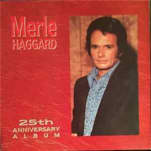 FLAC Merle Haggard - The 25th Anniversary Album