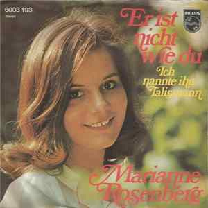 FLAC Marianne Rosenberg - Er Ist Nicht Wie Du / Ich Nannte Ihn Talismann