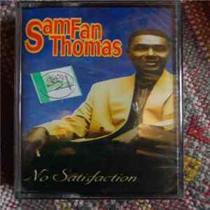 FLAC Sam Fan Thomas - No Satisfaction