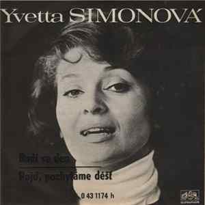 FLAC Yvetta Simonová - Budí Se Den / Pojď, Pochytáme Déšť