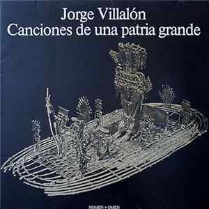 FLAC Jorge Villalón - Canciones De Una Patria Grande