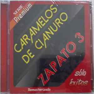 FLAC Caramelos De Cianuro, Zapato 3 - Solo Éxitos