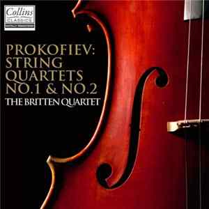 FLAC Prokofiev, The Britten Quartet - String Quartets No 1 And 2