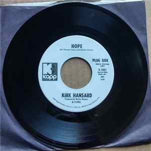 FLAC Kirk Hansard - Hope / Put Me Down Easy Lord