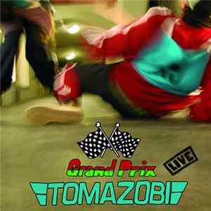FLAC Tomazobi - Grand Prix