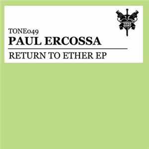 FLAC Paul Ercossa - Return To Ether EP