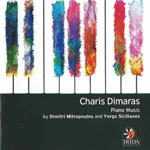 FLAC Charis Dimaras, Dimitri Mitropoulos, Yorgo Sicilianos - Piano Music By D. Mitropoulos And Y. Sicilianos