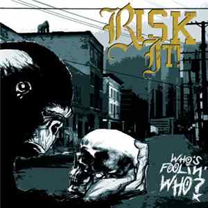 FLAC Risk It! - Who's Foolin' Who?