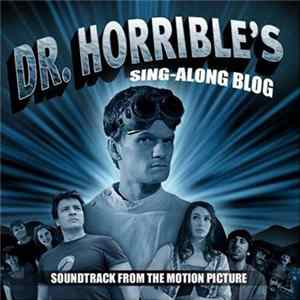 FLAC Various - Dr. Horrible's Sing-Along Blog