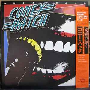 FLAC Coney Hatch - Outa Hand