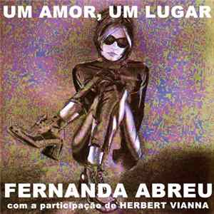 FLAC Fernanda Abreu featuring Herbert Vianna - Um Amor, Um Lugar