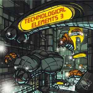 FLAC Various - Technological Elements 3
