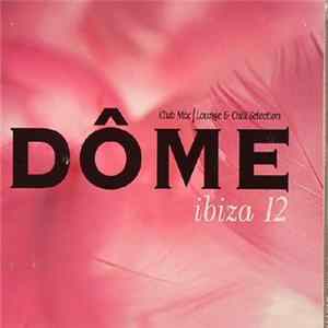 FLAC Various - Dôme Ibiza 12