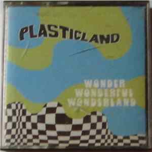 FLAC Plasticland - Wonder Wonderful Wonderland