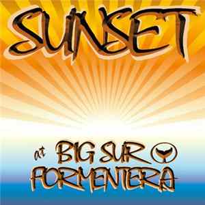 FLAC Various - Sunset At Big Sur Formentera